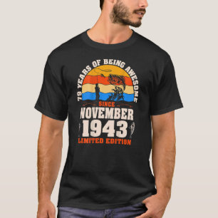 Camiseta Retro Novembro De 1943 79 Anos De Pesca 79.O Nasci