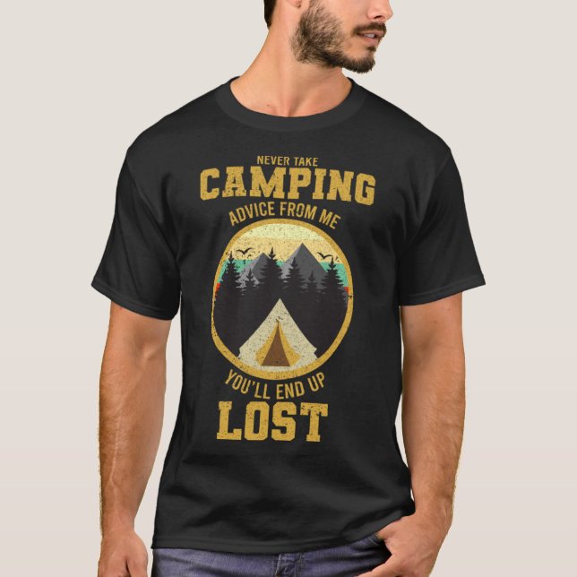 Camiseta Retro Nunca Tome Aconselhamento De Acampamento De  (Frente)
