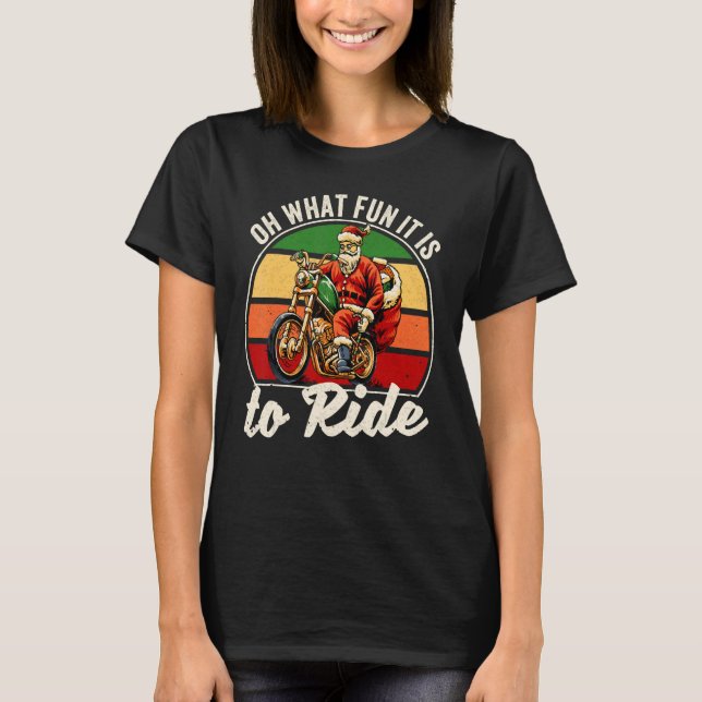 Camiseta Retro Oh What Fun It Is To Ride Santa Claus Riding (Frente)