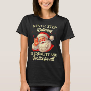 Camiseta Retro Papai Noel Nunca Deixe De Acreditar Na Igual