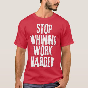 Camiseta Retro Pare de reclamar trabalho mais falem TBe Rea