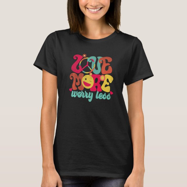 Camiseta Retro Peace Sign Love More Worry Less Smile Groovy (Frente)