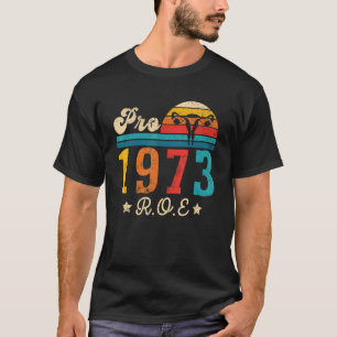 Camiseta Retro Pro Choice Pro Roe 1973 Coro Feminista