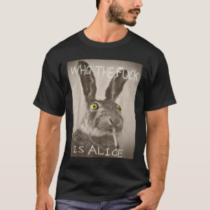 Camiseta Retro Quem F_ck É O Coelho Engraçado De Alice