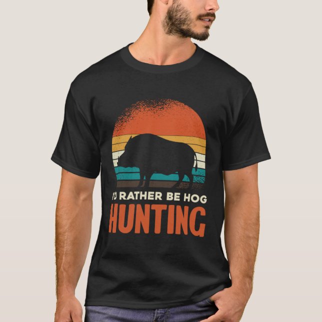 Camiseta Retro Rather Be Hog Hunting (Frente)