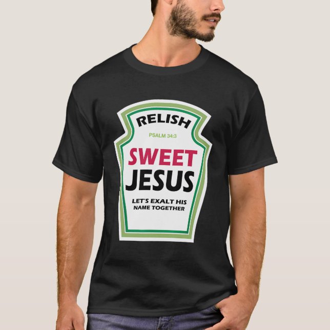 Camiseta Retro Relish Sweet Jesus Funny Christian Parody (Frente)