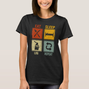 Camiseta Retro Sarcástico Para Lumberjack Eat Sleep Log Rep