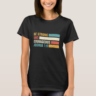 Camiseta Retro Seja Forte E Corajosa Bíblia Verse Christi