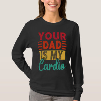 Camiseta Retrô Seu Pai é meu Cárdio  Treino de Academia Vin