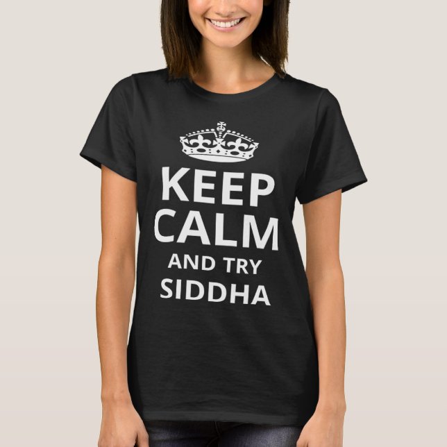 Camiseta Retro Siddha  Keep Calm and Try Siddha (Frente)