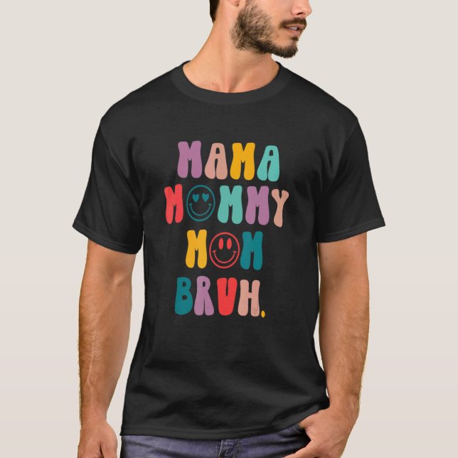 Camiseta Retro Smile Face Mama Mamãe Mãe Bruh Dia de as mãe (Frente)