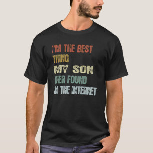 Camiseta Retro, sou a melhor coisa que meu filho já encontr