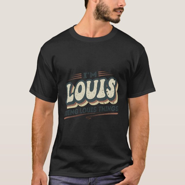 Camiseta Retro Sou Louis Fazendo Louis Coisas Engraçadas Lo (Frente)