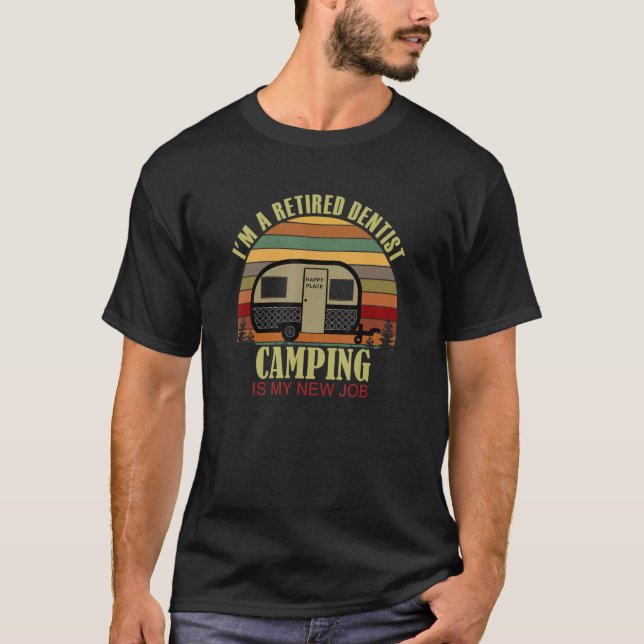 Camiseta Retro Sunset Camper Retired DENTIST New Job Campin (Frente)