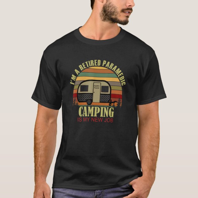 Camiseta Retro Sunset Camper Retired PARAMEDIC New Job Camp (Frente)