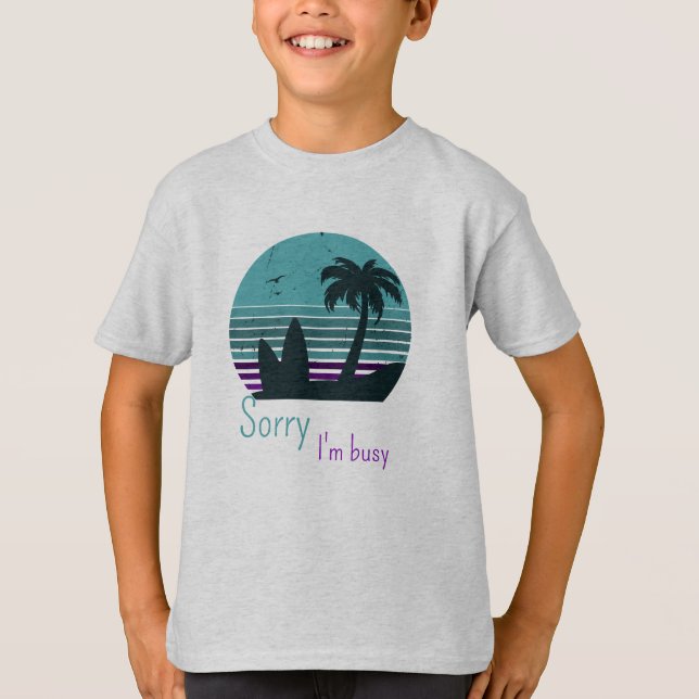 Camiseta Retro Sunset - Desculpe, estou ocupado (Frente)