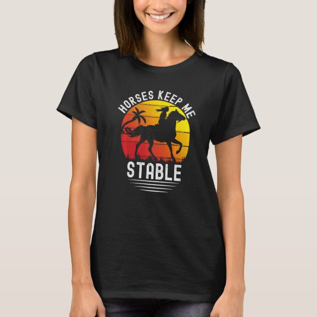 Camiseta Retro Sunset Horses Keep Me Stable  Horses (Frente)