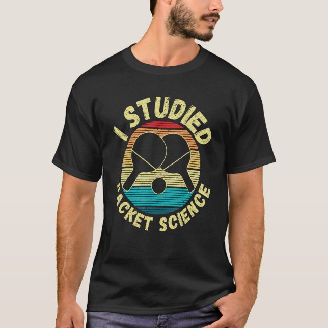 Camiseta Retro Table Tennis I Studied Racket Science Ping P (Frente)