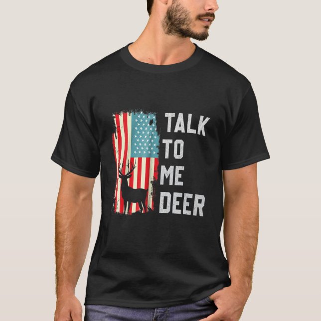 Camiseta Retro Talk To Me Deer Usa America Flag Proud Vinta (Frente)