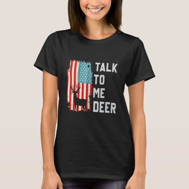 Camiseta Retro Talk To Me Deer Usa America Flag Proud Vinta (Frente)