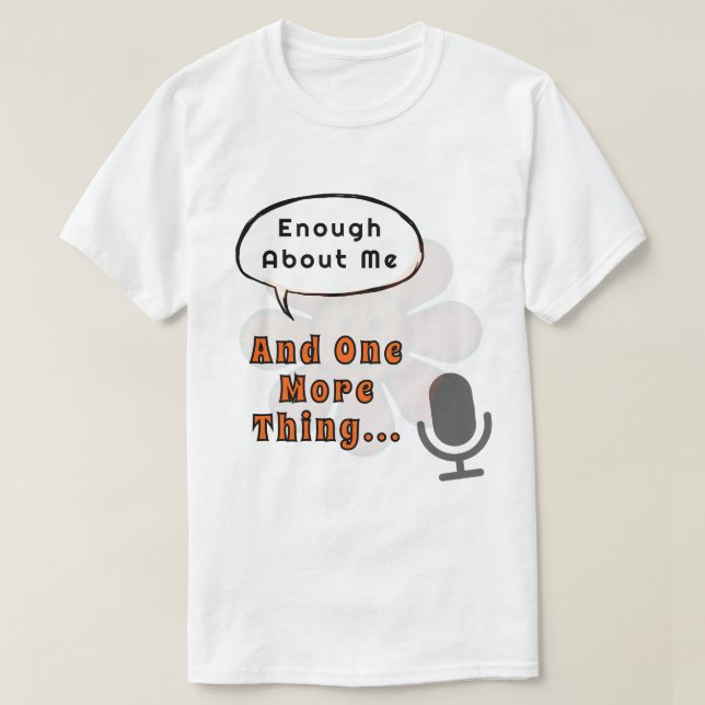 Camiseta Retro-Talker Engraçado O Suficiente Sobre Mim, E M (Frente do Design)