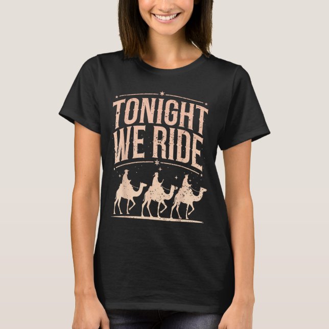 Camiseta Retro Tonight We Ride Three Wise Men Christmas Nat (Frente)