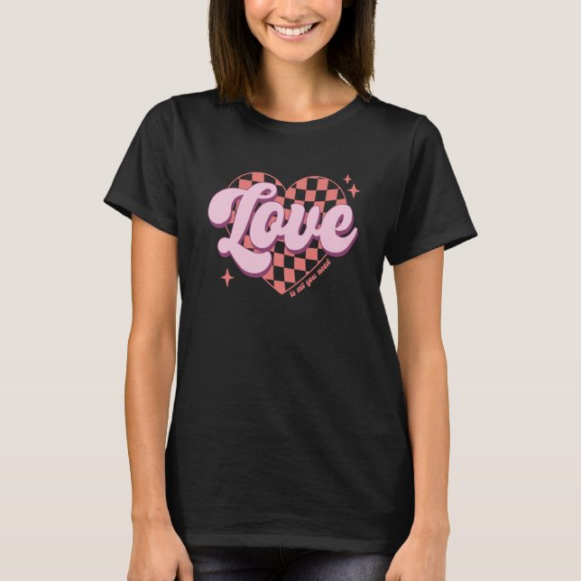 Camiseta Retro Valentine's Day Love is All You Need Valenti (Frente)