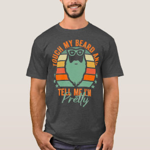 Camiseta Retro Vintage Engraçado Toque Minha Barba E Me Dig