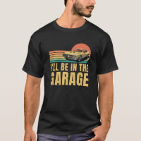 Retro Vintage Estarei Na Garagem, Amantes De Carro