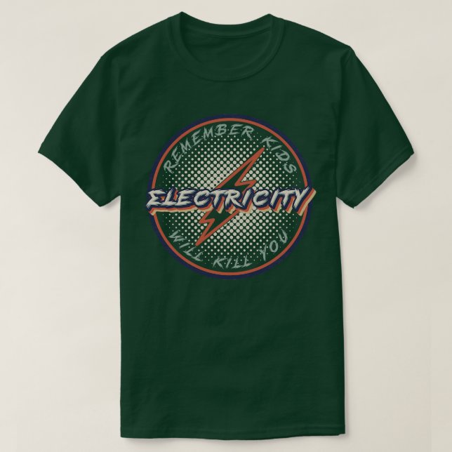 Camiseta Retro Vintage Lembrar Crianças Elétrica Matar (Frente do Design)