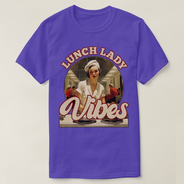 Camiseta Retro Vintage Lunch Lady Vibes (Frente do Design)