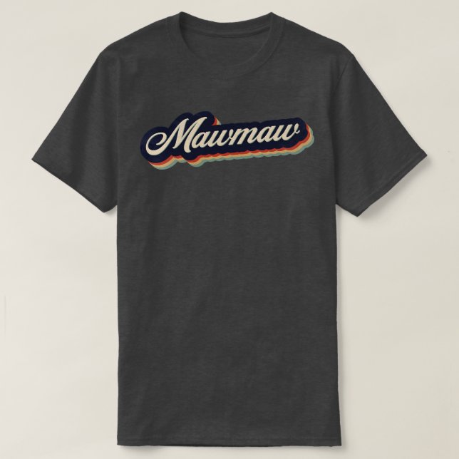 Camiseta Retro Vintage Mawmaw (Frente do Design)