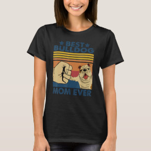 Camiseta Retro Vintage Melhor Buldogue Mãe Nunca Cachorro
