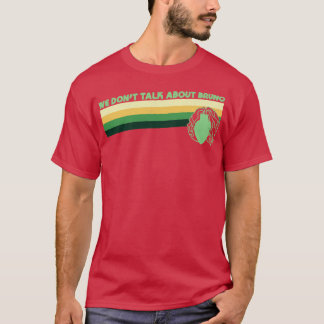 Camiseta Retro Vintage Não Falamos Sobre Bruno