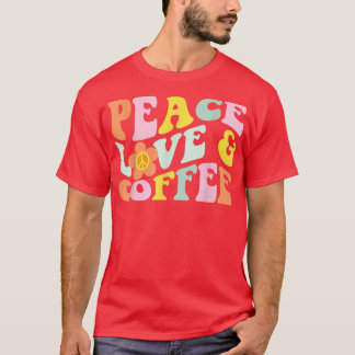 Camiseta Retro Vintage Peace Love Caffeine Dri