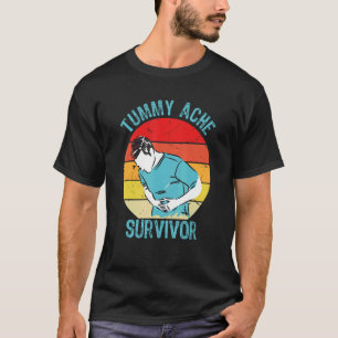 Camiseta Retro Vintage Tummy Ache Survivor My Stomach Hurt