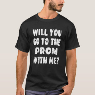 Camiseta Retro, Você Vai Ao Baile de formatura Comigo Noite