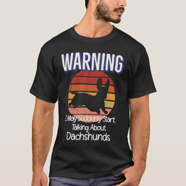 Camiseta Retro Weiner Dog  Warning Quote Retro  Dachshund (Frente)