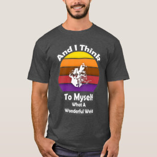 Camiseta Retro Welder E Eu Penso Em Mim Mesma Que Uma Wonde