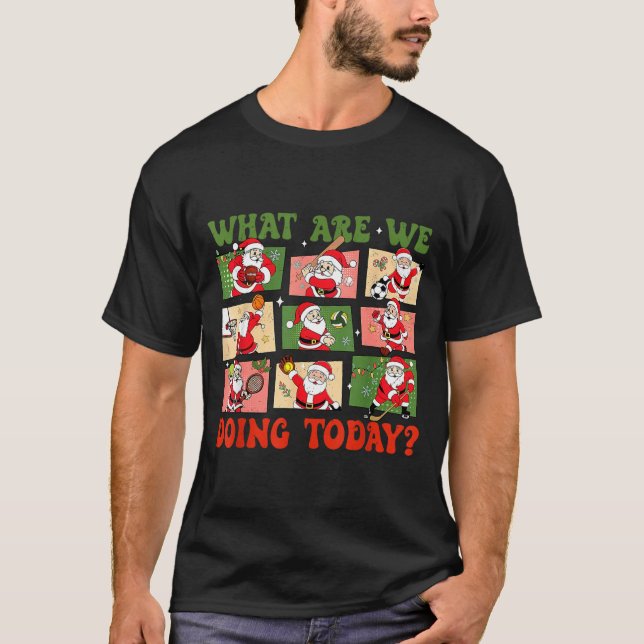Camiseta Retro What Are We Doing Today Santa Pe Teacher Tea (Frente)