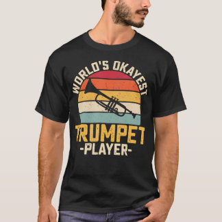 Camiseta Retro World's Okayest Trumpet Player - Orchestra