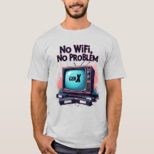 Camiseta Retroativa Gen X "No WiFi, No Problem"