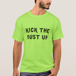 Camiseta Retroceda a poeira acima