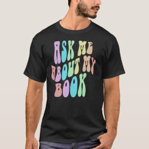 Camiseta Retroceder PERGUNTE-ME Sobre O Evento do Autor Pub