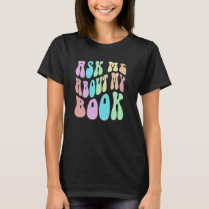 Camiseta Retroceder PERGUNTE-ME Sobre O Evento do Autor Pub