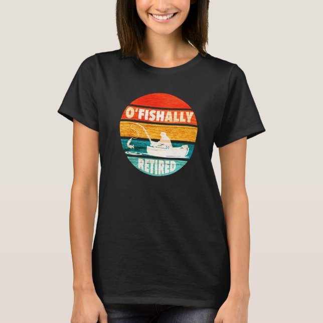Camiseta Retrorização da Pesca O-Fish-Ally Aposentado (Frente)