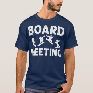 Camiseta Reunião do conselho para Snowboarder Snowboarding 