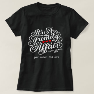 Camiseta Reunião Personalizada It's A Family Affair 2026
