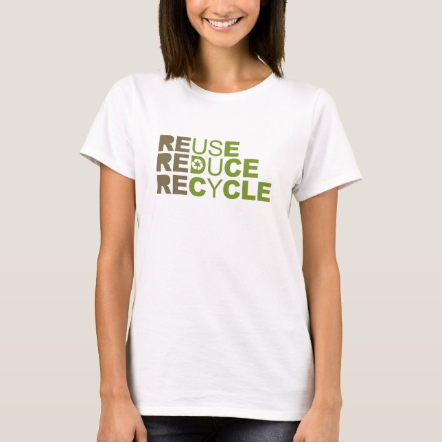 Camiseta Reusar reduz o t-shirt do reciclar/t-shirt do Dia (Frente)