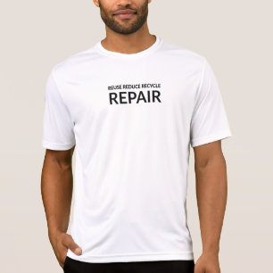 Camiseta "Reusar, reduzir, Reciclar e reparar" inspiração